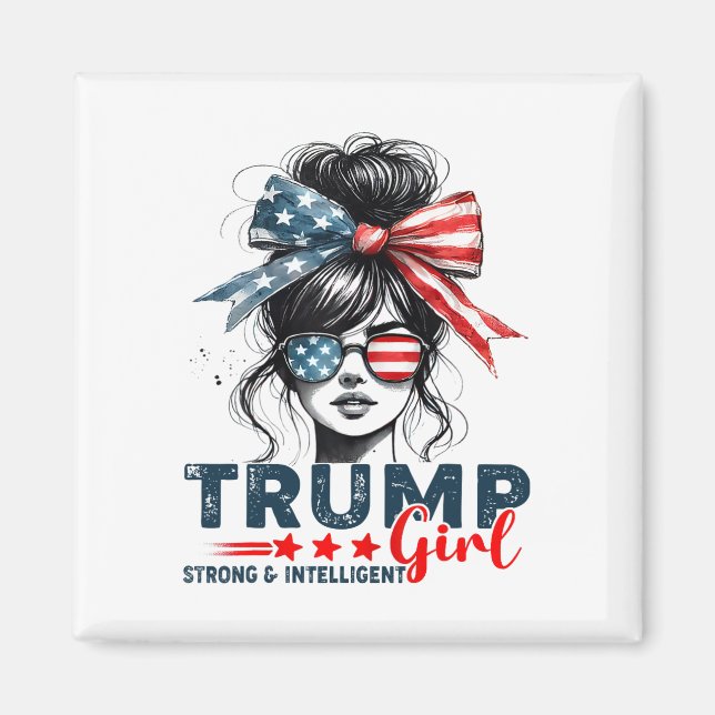 Aimant Des Femmes Intelligentes Fortes Pour Trump Girl Me (Devant)