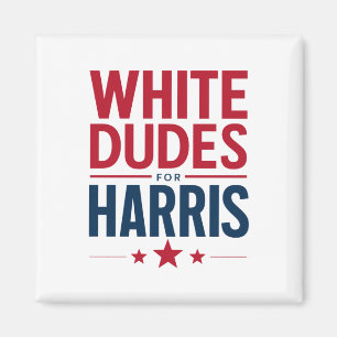 Aimant Des Mecs Blancs Pour Harris Election Kamala Harris