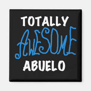 Aimant Des tee-shirts et des cadeaux Abuelo absolument gé