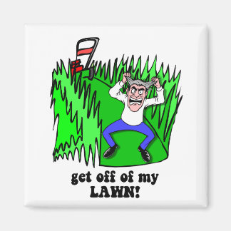 Aimant descendez de ma pelouse