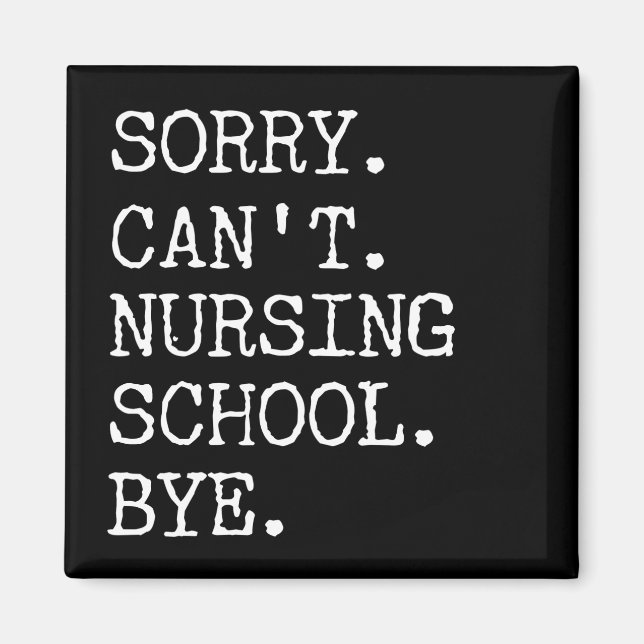 Aimant Désolé de ne pas pouvoir infirmière école au pied  (Devant)