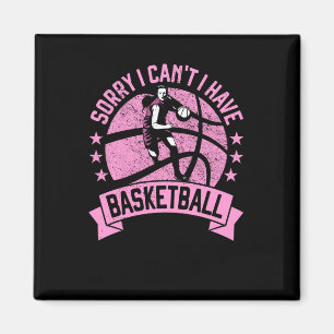 Aimant Désolé, je ne peux pas avoir un joueur de basket-b