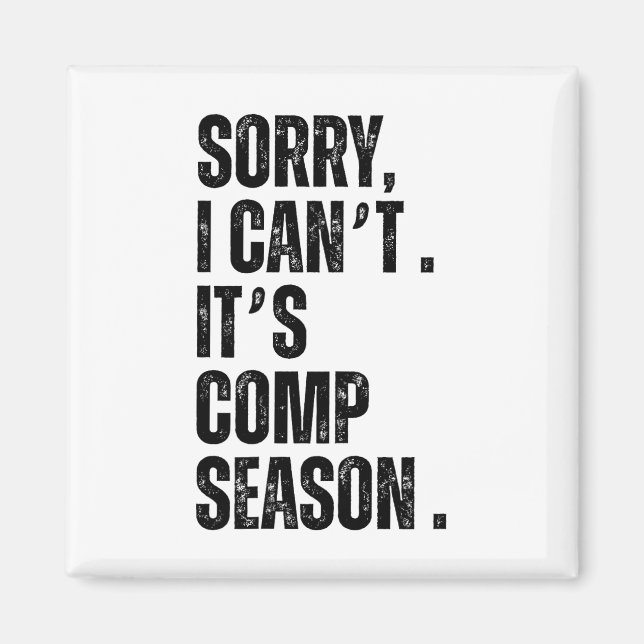 Aimant Désolé je ne peux pas c'est la saison Comp Funny D (Devant)