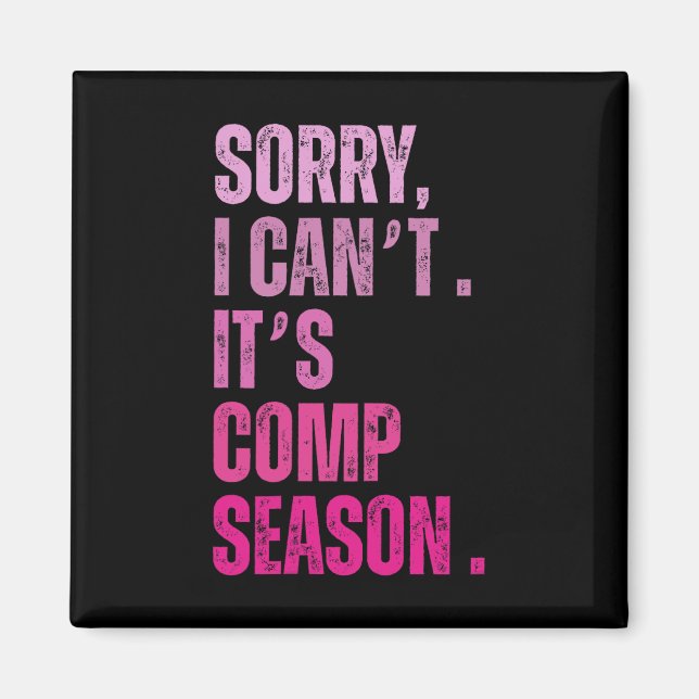 Aimant Désolé je ne peux pas c'est la saison Comp Funny D (Devant)