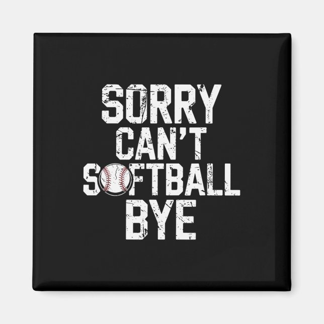 Aimant Désolé, les filles du softball ne peuvent pas dire (Devant)
