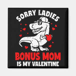 Aimant Désolé Mesdames Bonus Maman Est Mon Dinosaure De L