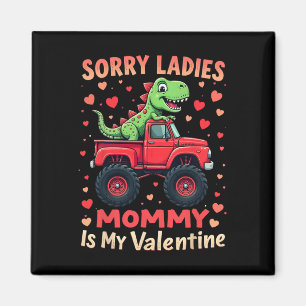 Aimant Désolé Mesdames Maman Est Ma Saint-Valentin Dinosa