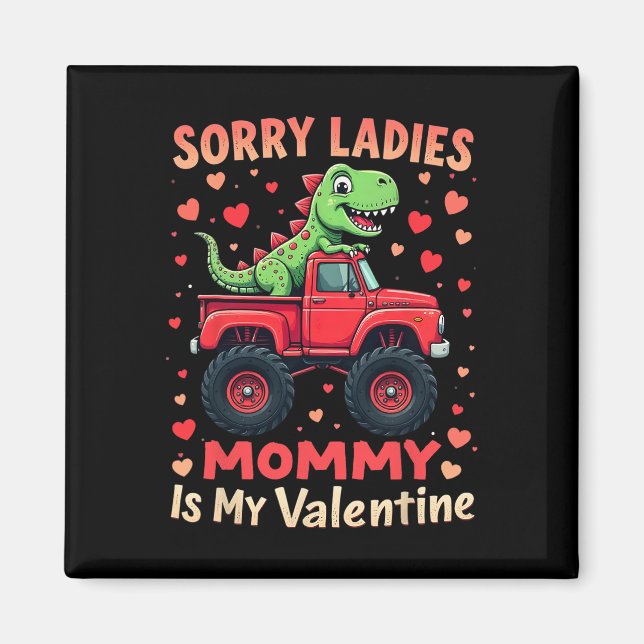 Aimant Désolé Mesdames Maman Est Ma Saint-Valentin Dinosa (Devant)