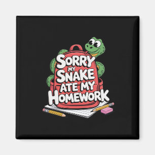 Aimant Désolé Mon Serpent A Mangé Mon Devoir Retour À L'é