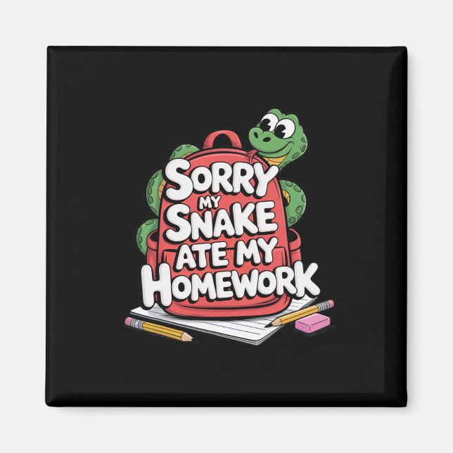 Aimant Désolé Mon Serpent A Mangé Mon Devoir Retour À L'é (Devant)