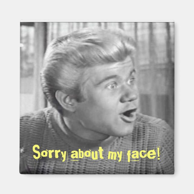 Aimant Désolé pour mon visage ! (Devant)