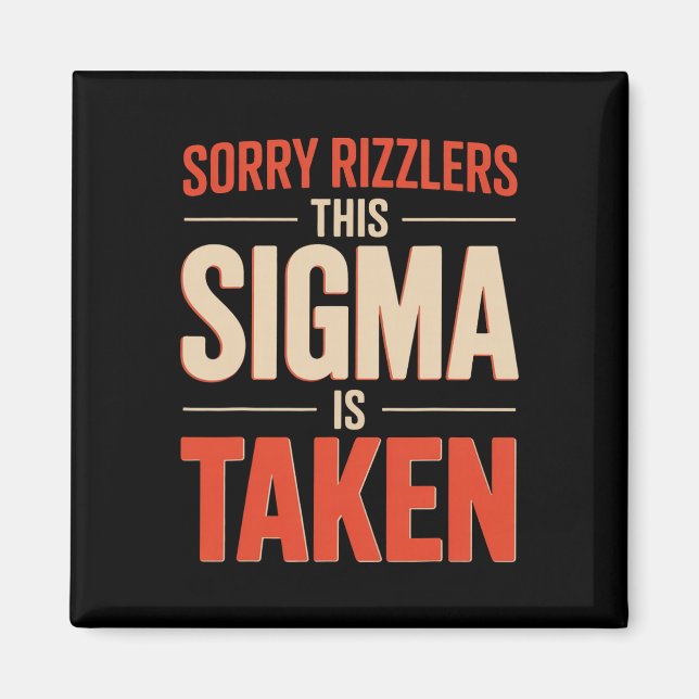 Aimant Désolé Rizzlers Ce Sigma Est Pris Funny Valentine (Devant)