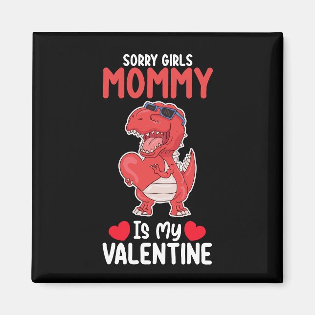 Aimant Désolée les filles maman est ma Saint-Valentin T R (Devant)