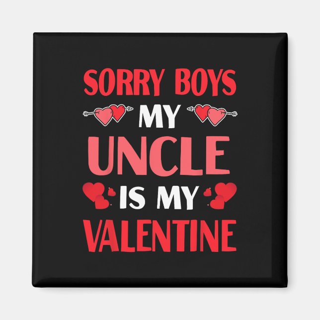 Aimant Désolés les garçons mon oncle est mon valentin Fun (Devant)