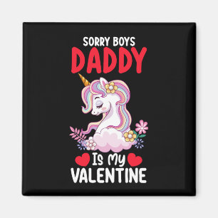 Aimant Désolés les garçons Papa est mon Valentin Papa Lic