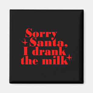 Aimant Désolés Père Noël J'ai Bu Le Lait, Mon 1er Noël