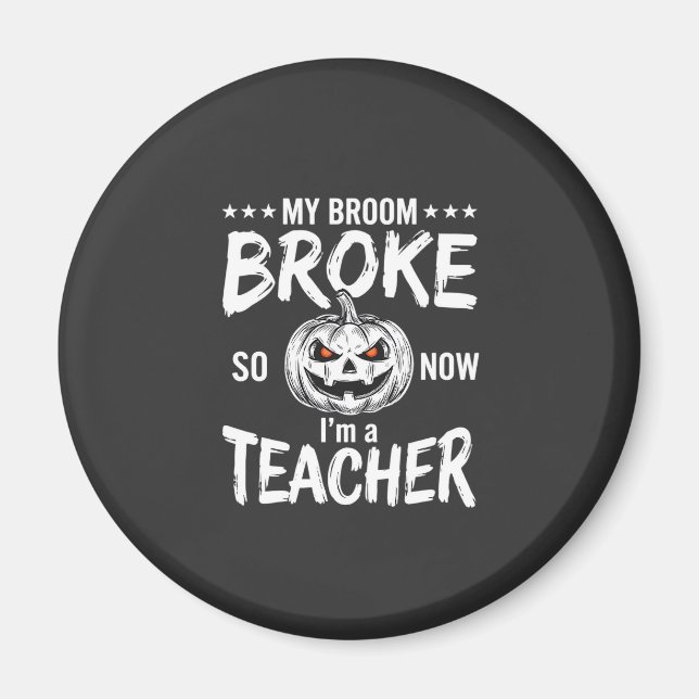 Aimant Dessin drôle de professeur d'Halloween balai cassé (Devant)