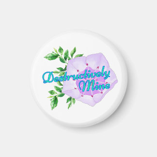 Aimant Destructively Mine