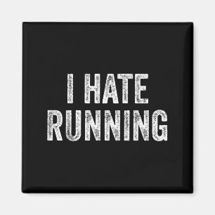 Aimant Détester courir - Texte de blague humoristique sar