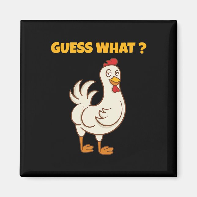 Aimant Devinette Drôle Quel Cul de Poulet ! Ferme Poulet  (Devant)