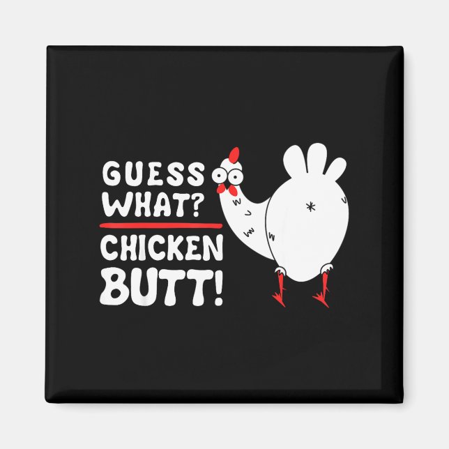 Aimant Devinette drôle quoi_ Cul de poulet ! Conception g (Devant)