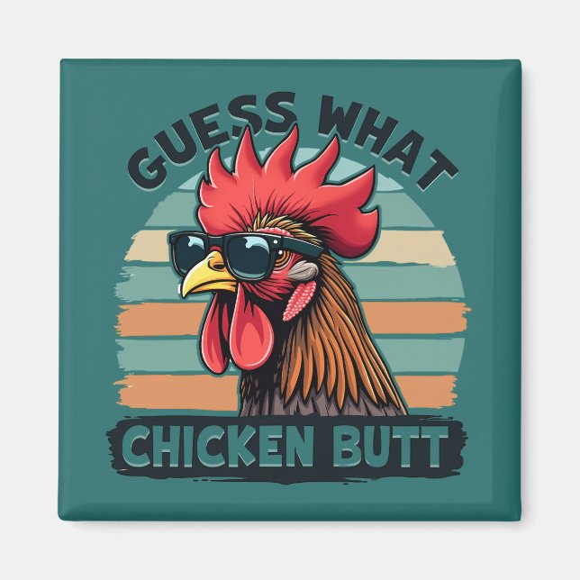 Aimant Devinez quoi Cul de Poulet Drôle Rétro Coq (Devant)
