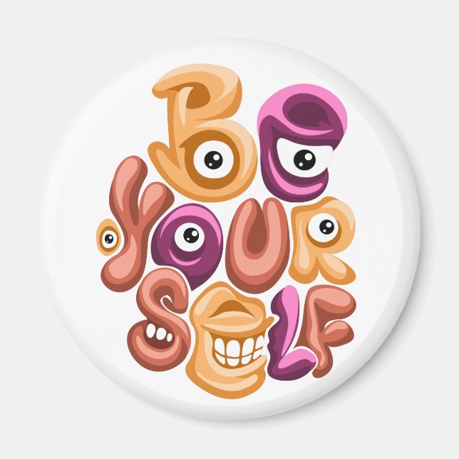 Aimant devise de vie - soyez vous-même graffiti (Devant)