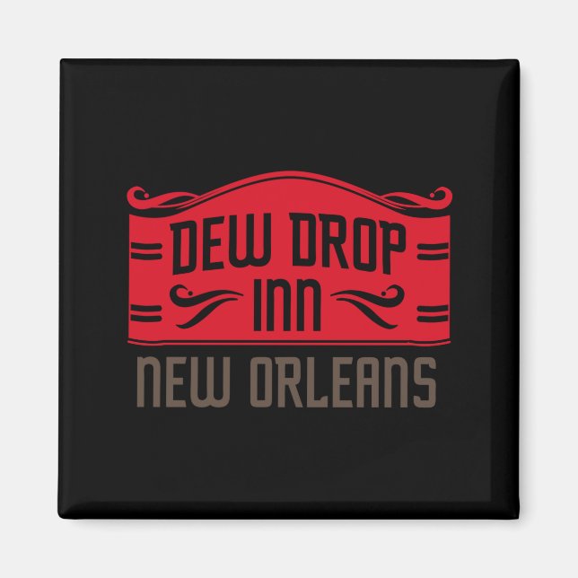 Aimant Dew Drop Inn New Orleans  (Devant)