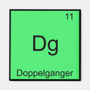 Aimant Dg - Doppelganger Symbole d'élément de chimie drôl