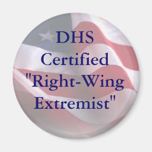 Aimant DHSCertified " Droit-WingExtremist "