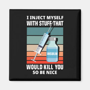 Aimant Diabète amusant Type 1 Diabète T1d Je m'injecte I