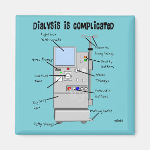 Aimant Dialysis Humor i