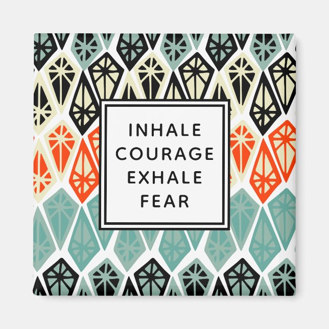 Aimant Diamond Motif Inhale Courage Exhale Peur (Devant)