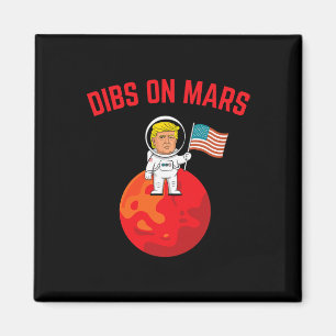 Aimant Dibs sur Mars - Drôle de Trump sur Mars avec le dr