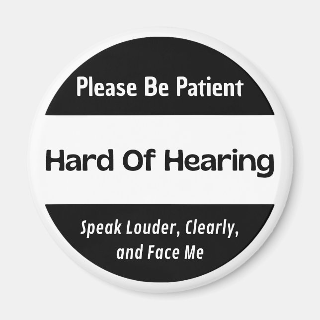 Aimant Difficile D'Entendre Noir Classique (Devant)