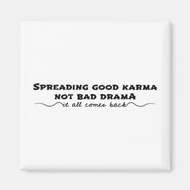 Aimant Diffuser Le Bon Karma, Pas Le Mauvais Drame (Devant)