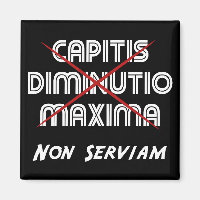 Aimant diminution de tête maxima non serviam (Devant)