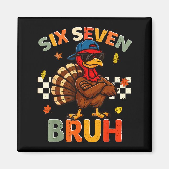 Aimant Dinde drôle 6 7 Bruh Chemises de Thanksgiving Garç (Devant)