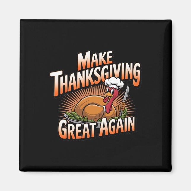 Aimant Dinde Trump drôle rendre Thanksgiving plus grand e (Devant)