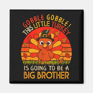 Aimant Dinde Vintage Va Être Le Grand Frère de Thanksgivi