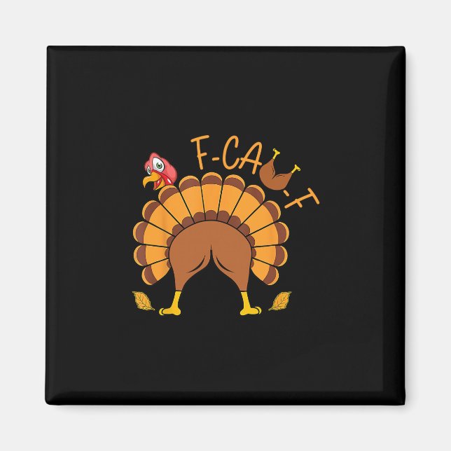 Aimant Dindon de Thanksgiving drôle F-caw-f Cul de dinde  (Devant)