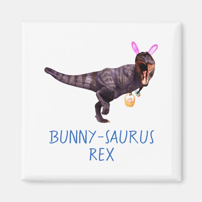 Aimant Dinosaur Easter Bunny T Rex Tyrannosaurus Funny T  (Devant)