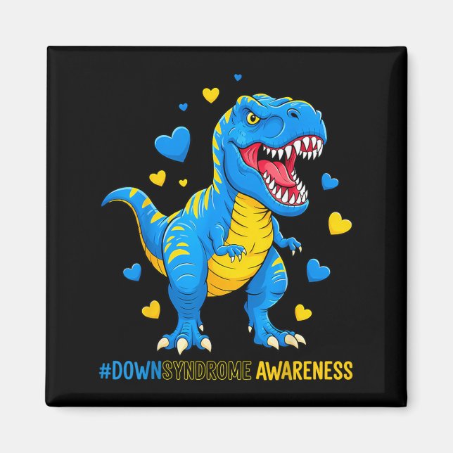 Aimant Dinosaure Down Syndrome vraiment génial (Devant)