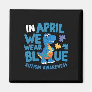 Aimant Dinosaure T-rex En Avril Nous Portons Bleu Mois de