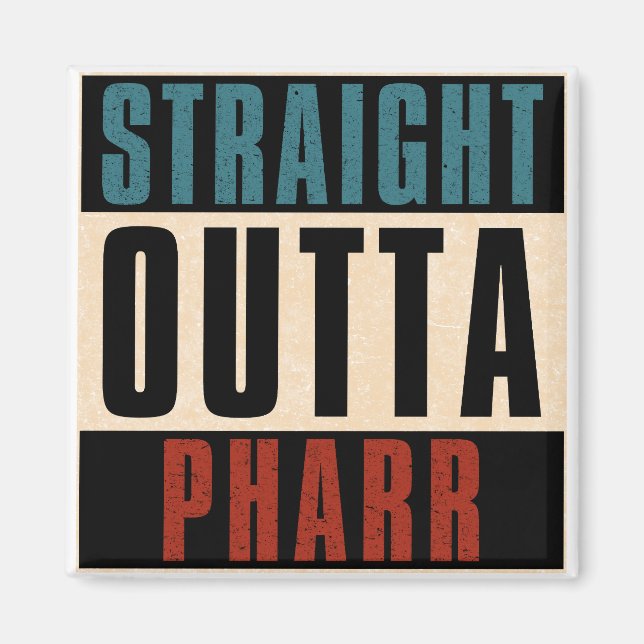 Aimant Direct Outta Pharr Texas TX (Devant)