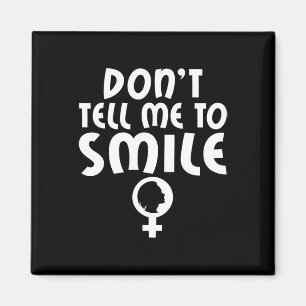 Aimant Dis-Moi De Sourire Féminisme Forte Femmes Féminist