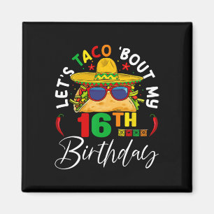 Aimant Discutons tacos pour mes 16 ans Mexique 5 De Mayo