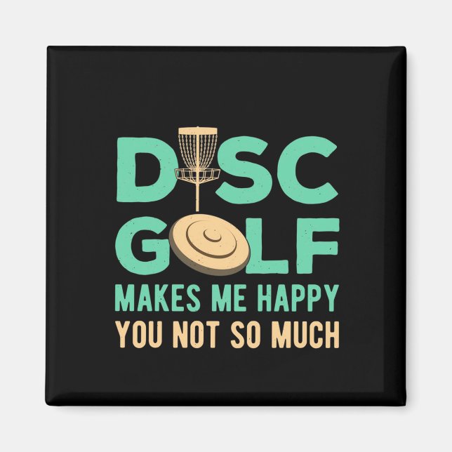 Aimant Disk Golf Me Rend Heureux (Devant)