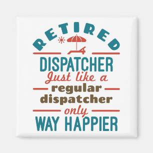 Aimant Dispatcher à la retraite 911 Dispatch Retirement H