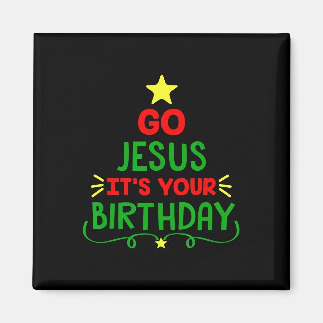 Aimant Distressed Go Jesus C'Est Ton Anniversaire Noël Fu (Devant)